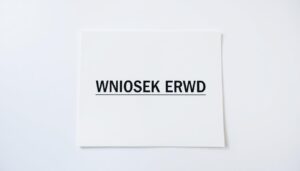 Wniosek ERWD: Poradnik Krok po Kroku